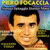 Piero Focaccia - Guarda che luna
