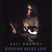 Cover art for Russian Blues Live by Yuri Naumov