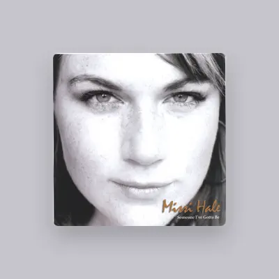 Listen to MIssi Hale, watch music videos, read bio, see tour dates & more!