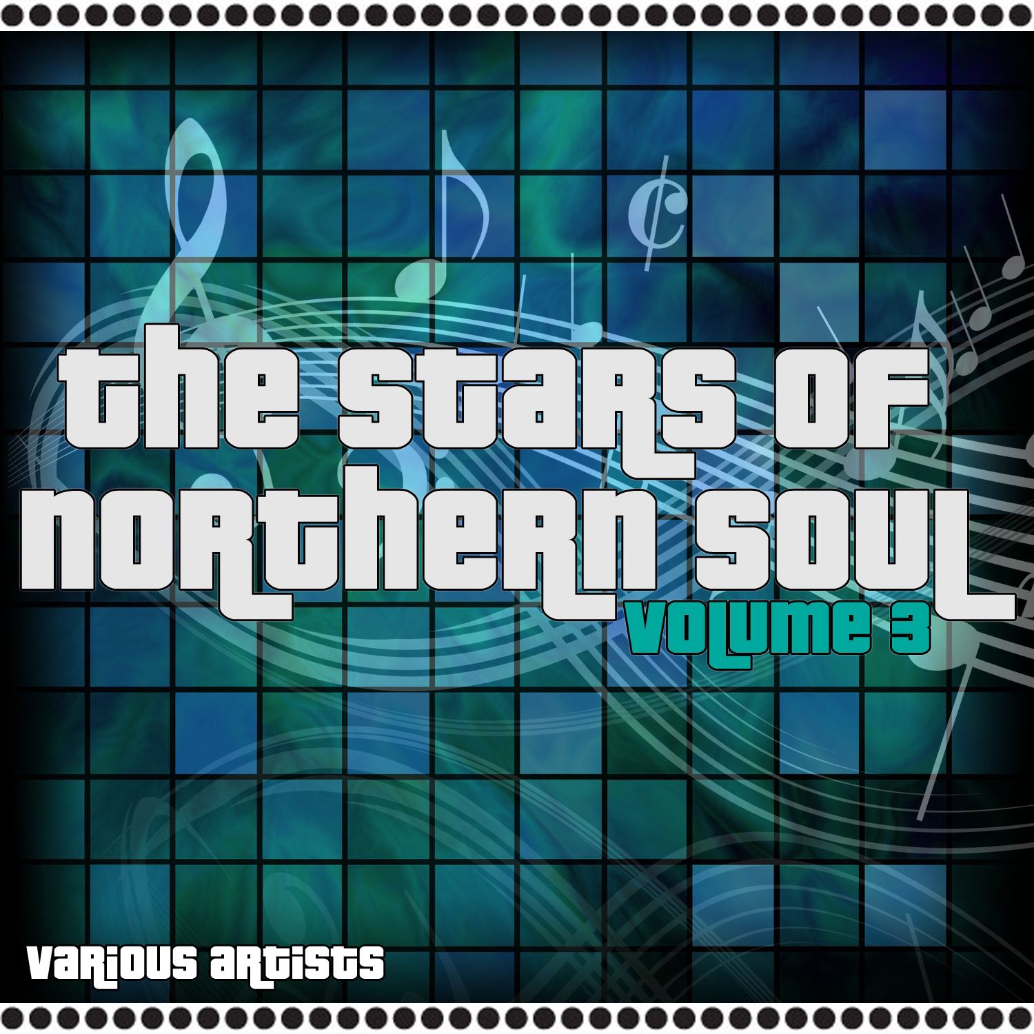 The Stars Of Northern Soul Volume 3