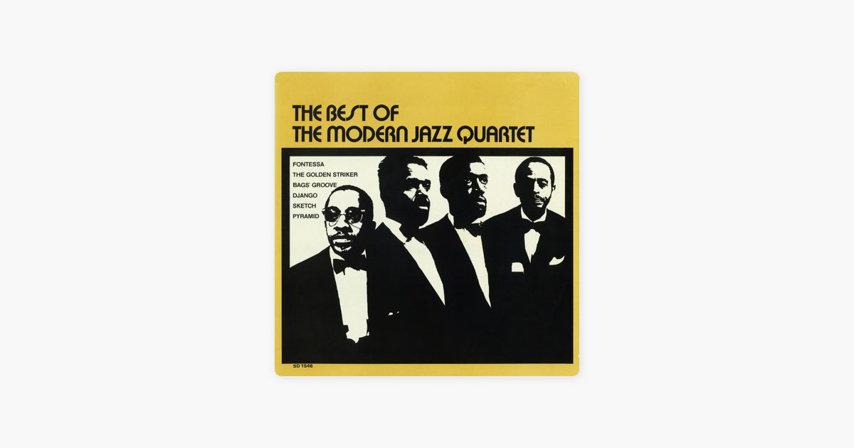 The Best of the Modern Jazz Quartet - モダン・ジャズ・カルテットの