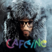 Caféine (Version deluxe) - Christophe Willem