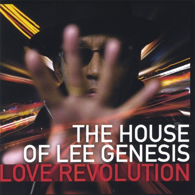 The House of Lee Genesis"Love Revolution"