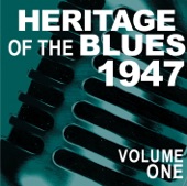 Heritage of the Blues 1947, Vol. 1