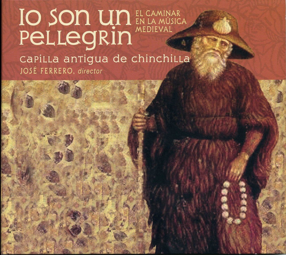 Обложка альбома «Io Son un Pellegrin» — Capilla Antigua de Chinchilla & Jose Ferrero