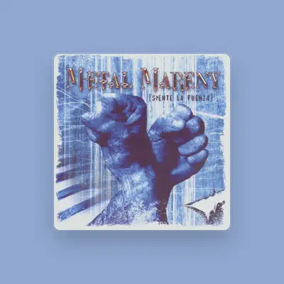 Listen to Metal Mareny, watch music videos, read bio, see tour dates & more!