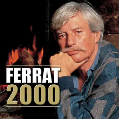 Ferrat 2000: L'intégrale - Jean Ferrat