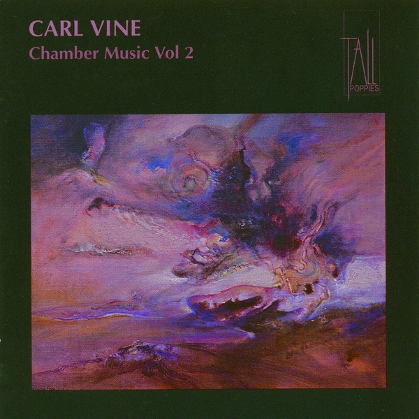 Cover of Carl Vine : Chamber Music Vol 2
