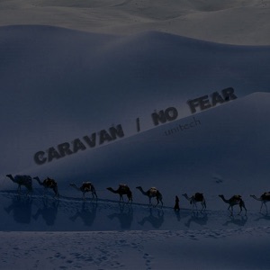Caravan / No Fear - EP