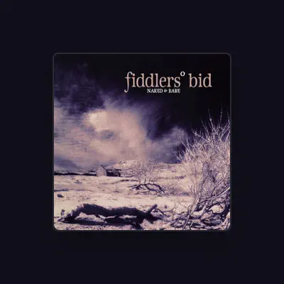 Listen to Fiddler's Bid, watch music videos, read bio, see tour dates & more!