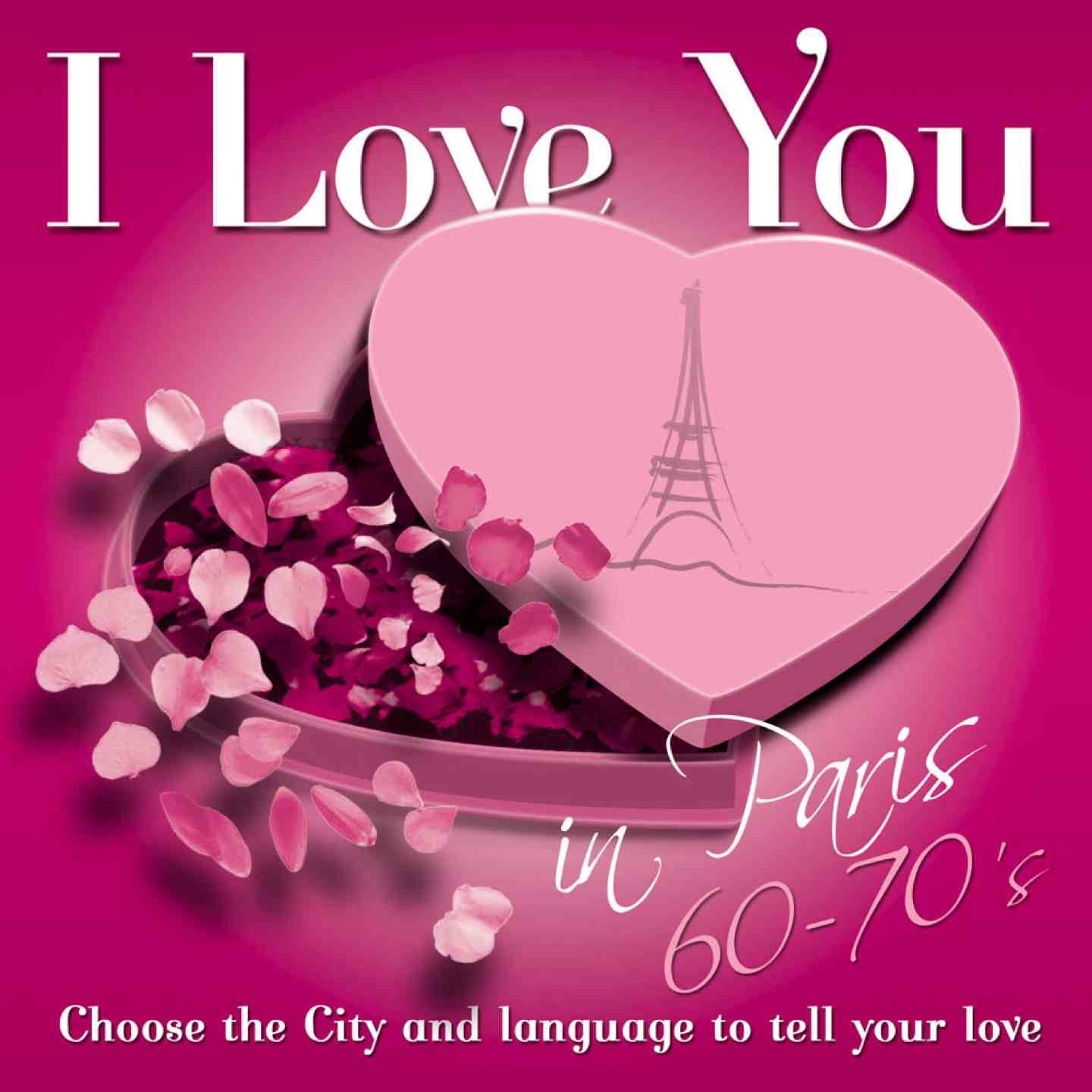 I Love You In Paris 60 - 70's