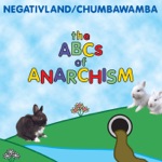 Negativland & Chumbawamba - The ABCs of Anarchism