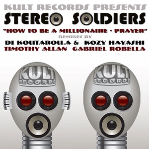 Kult Records Presents: Stereo Soldiers
