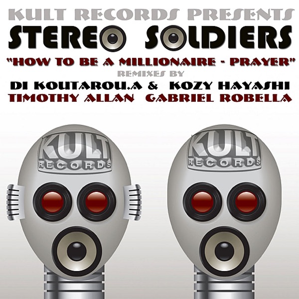 Kult Records Presents: Stereo Soldiers