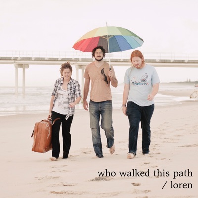 Who Walked This Path - Single