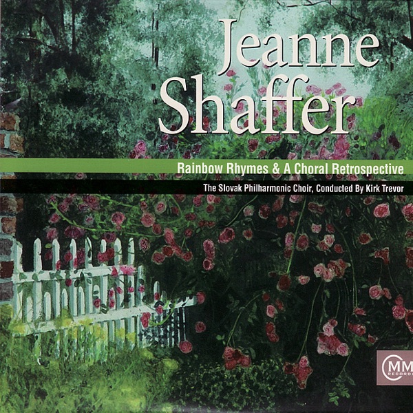 Shaffer: Rainbow Rhymes & a Choral Retrospective