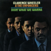 Doin' What We Wanna - Clarence Wheeler