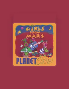 Listen to Girls from Mars, watch music videos, read bio, see tour dates & more!
