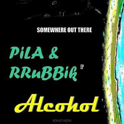 Alcohol (feat. RRuBBik ) - EP