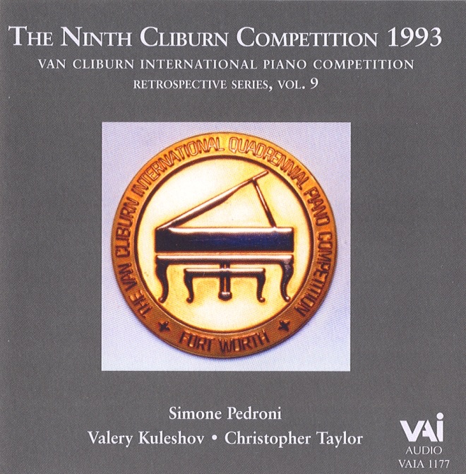 Обложка альбома «Van Cliburn - 1993 Competition, Retrospective Series, Vol. 9» — Simone Pedroni, Valery Kuleshov & Christopher Taylor