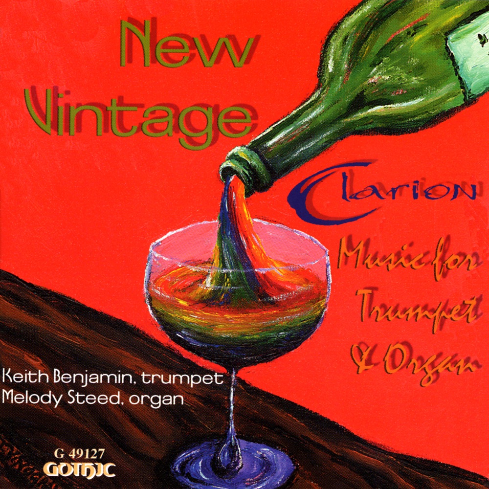 Обложка альбома «New Vintage: New Music for Trumpet and Organ by American Composers» — Melody Turnquist Steed & Keith Benjamin