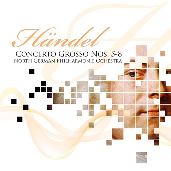 Händel: Concerto Grosso No. 5 to 8