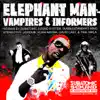 Elephant Man, Liondub & Tester - Vampires & Informers (Liondub & Tester's BK Jungle Mix)