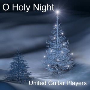 O Holy Night: Christmas Classics on Spanish Acoustic Guitars