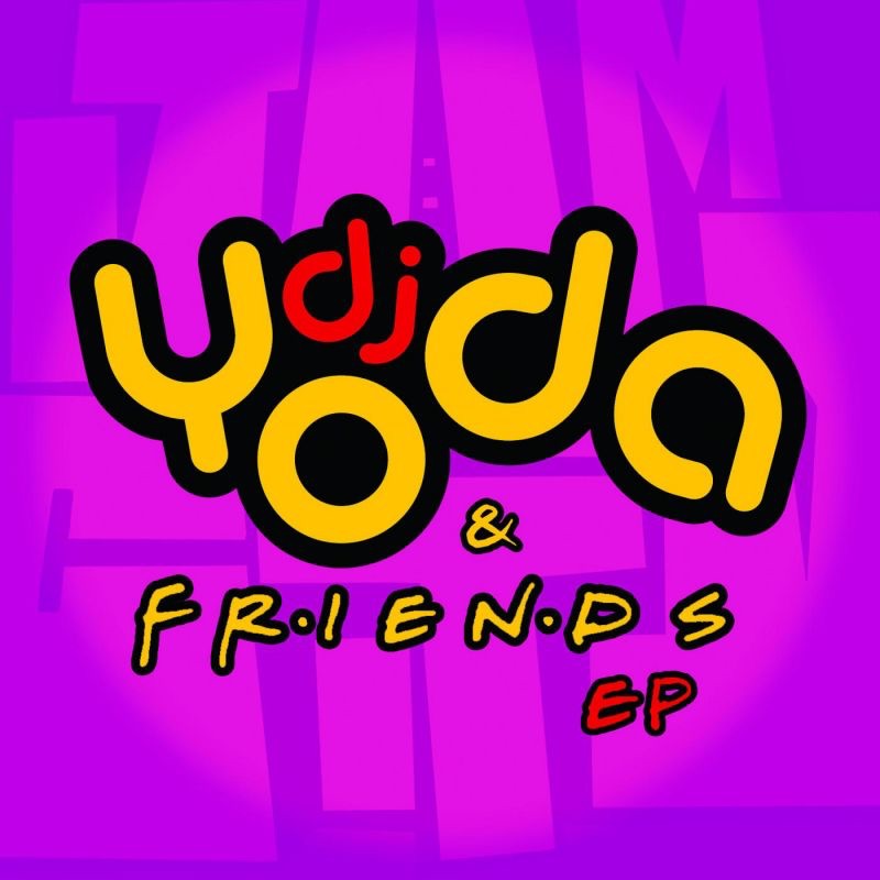 DJ Yoda and Friends cover