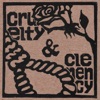 Cruelty & Clemency - EP