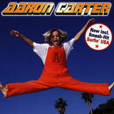 Aaron Carter - Aaron Carter