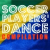 Soccer Players' Dance