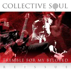Tremble for My Beloved - Single - Collective Soul Tremble for My Beloved - Single - Collective Soul