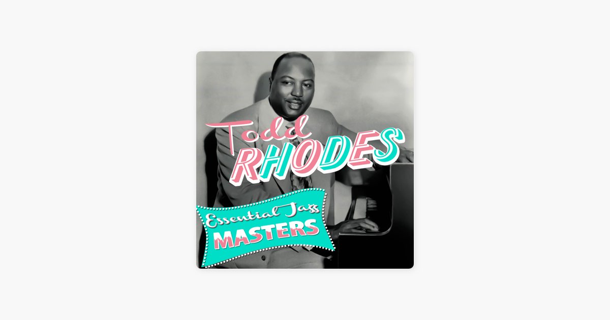 ‎Gin, Gin, Gin - Morceau par Todd Rhodes - Apple Music