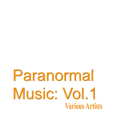 Paranormal Music: Vol.1