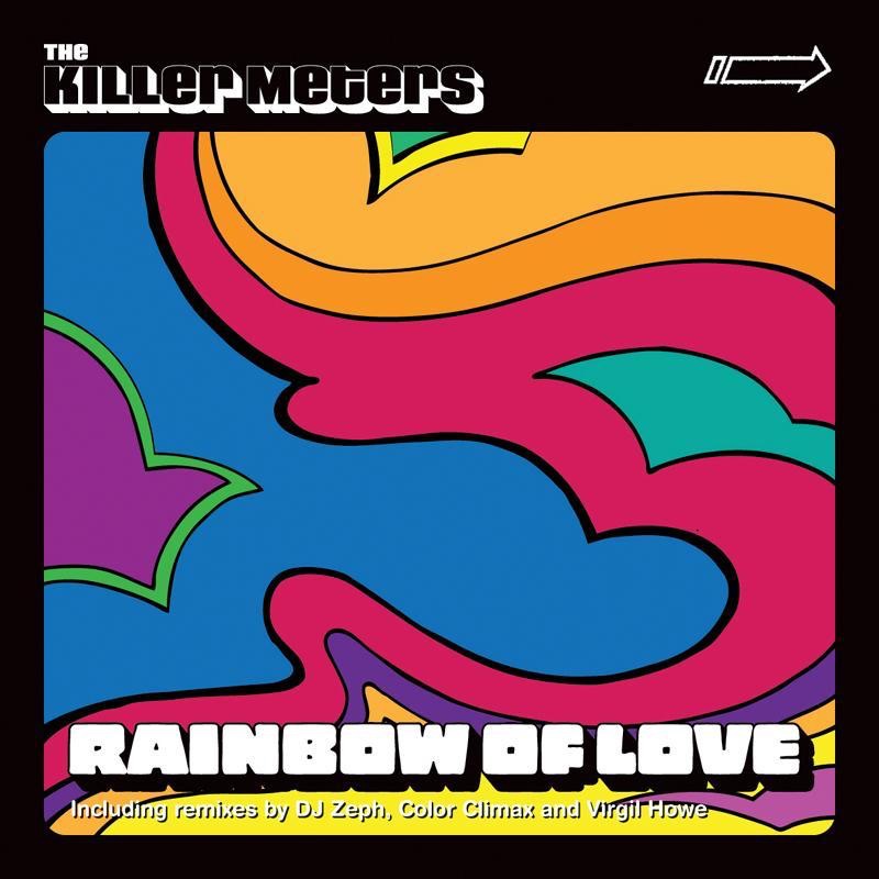 Обложка альбома «Rainbow of Love - EP» — The Killer Meters