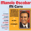 Manolo Escobar - Mi Carro