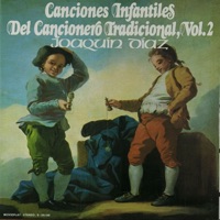 Canciónes Infantiles - Del Canciónero Tradicional, Vol. 2 - Joaquín Diaz