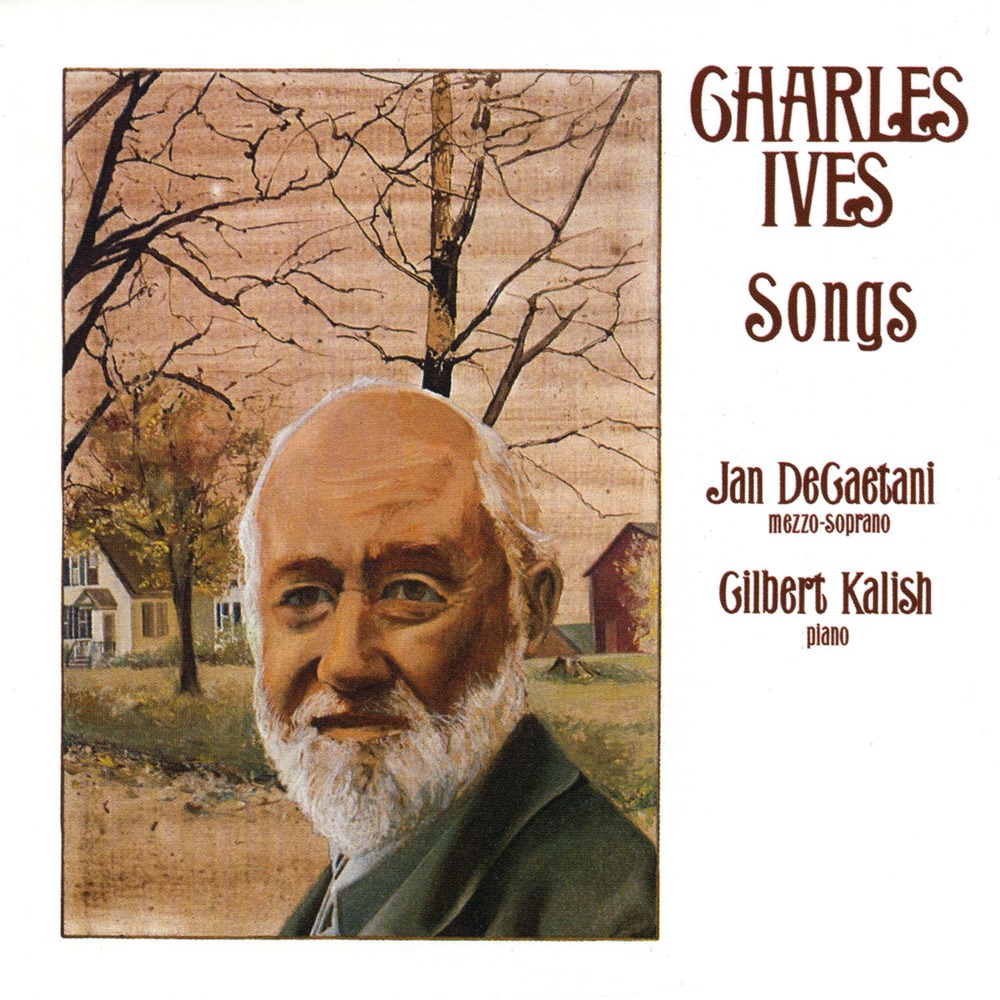 Обложка альбома «Charles Ives: Songs» — Jan De Gaetani & Gilbert Kalish
