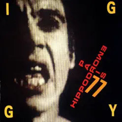 Hippodrome Paris 77 (Live) - Iggy Pop