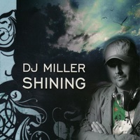 Shining - DJ Miller