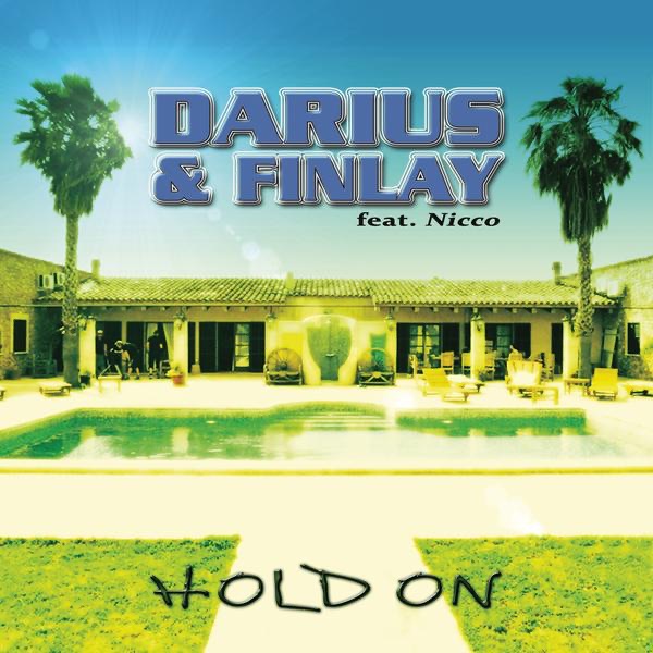 Cover Darius & Finlay Feat. Nicco - Hold On (Dj Gollum Radio Edit)