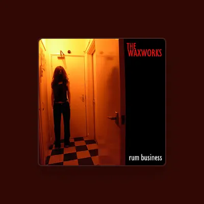 Listen to The Waxworks, watch music videos, read bio, see tour dates & more!