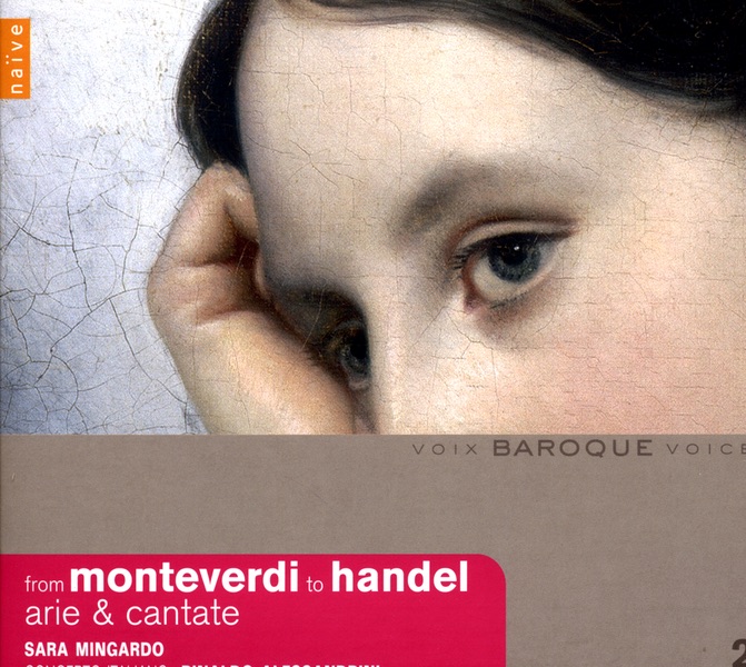 Обложка альбома «From Monteverdi to Haendel (Arie, Madrigali e Cantate)» — Sara Mingardo & Rinaldo Alessandrini