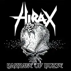 Barrage of Noise - Single - Hirax