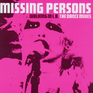 Walking In L.A. - The Dance Mixes