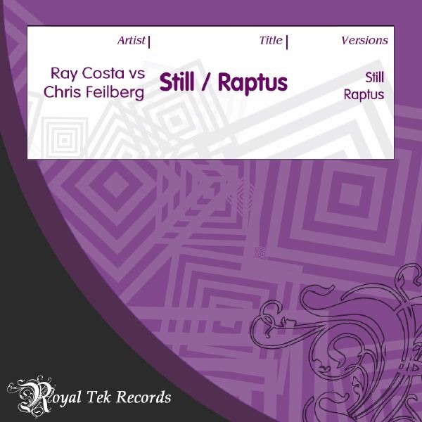 Обложка альбома «Still / Raptus - Single» — Chris Feilberg & Ray Costa