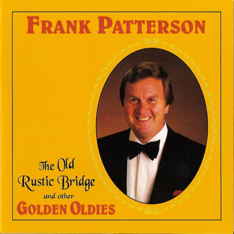 The Old Rustic Bridge And Other Golden Oldies (Album)