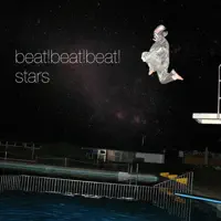Stars (The Cinematics Shoegaze Remix) — Beat!Beat!Beat!