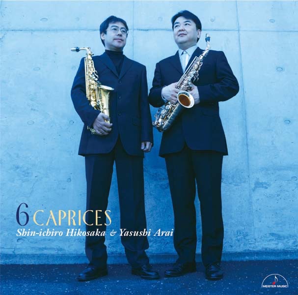 Обложка альбома «Six caprices pour deux saxophones» — Shin-ichirou Hikosaka & Yasushi Arai